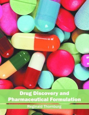 bokomslag Drug Discovery and Pharmaceutical Formulation