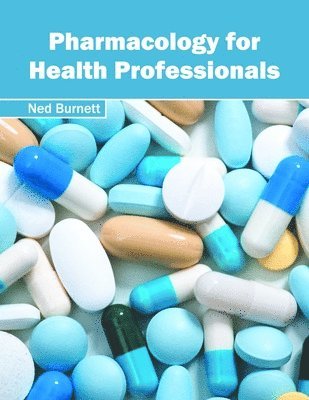 bokomslag Pharmacology for Health Professionals