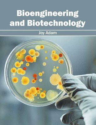 bokomslag Bioengineering and Biotechnology