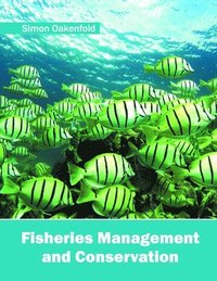 bokomslag Fisheries Management and Conservation