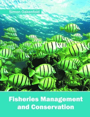 Fisheries Management and Conservation 1