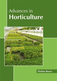 bokomslag Advances in Horticulture