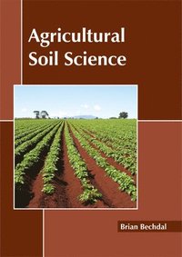 bokomslag Agricultural Soil Science