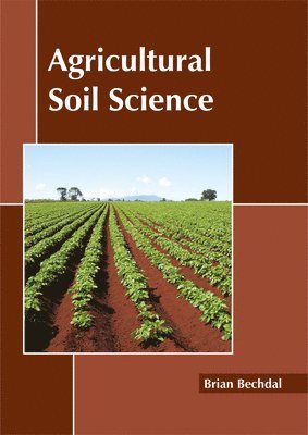 bokomslag Agricultural Soil Science