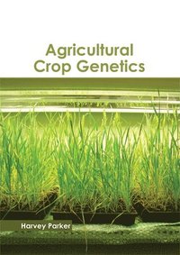 bokomslag Agricultural Crop Genetics