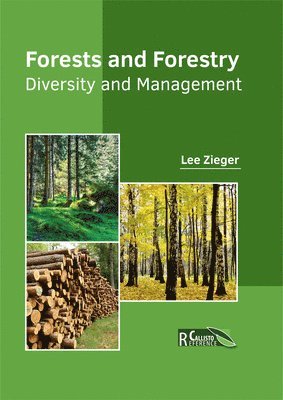 bokomslag Forests and Forestry: Diversity and Management