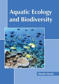 bokomslag Aquatic Ecology and Biodiversity