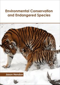 bokomslag Environmental Conservation and Endangered Species