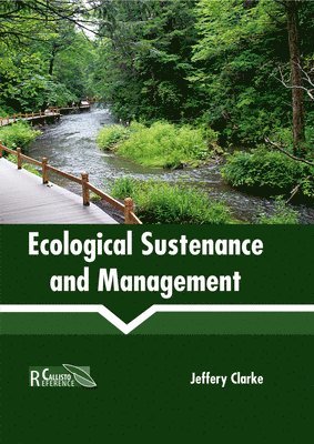 Ecological Sustenance and Management 1