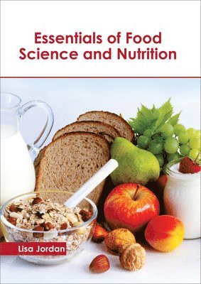 bokomslag Essentials of Food Science and Nutrition