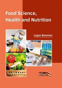 bokomslag Food Science, Health and Nutrition