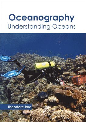 Oceanography: Understanding Oceans 1