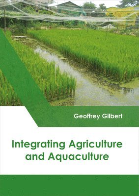 bokomslag Integrating Agriculture and Aquaculture