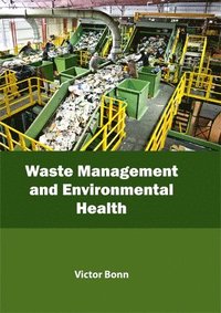 bokomslag Waste Management and Environmental Health