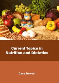 bokomslag Current Topics in Nutrition and Dietetics