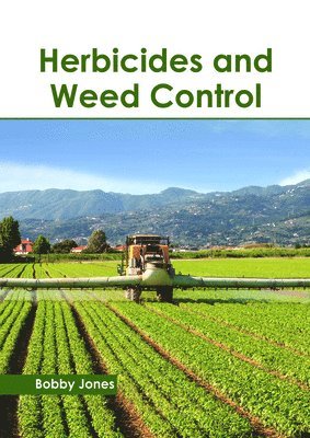 bokomslag Herbicides and Weed Control