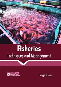 bokomslag Fisheries: Techniques and Management