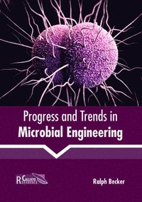 bokomslag Progress and Trends in Microbial Engineering