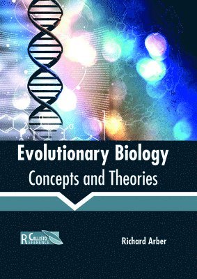 Evolutionary Biology: Concepts and Theories 1