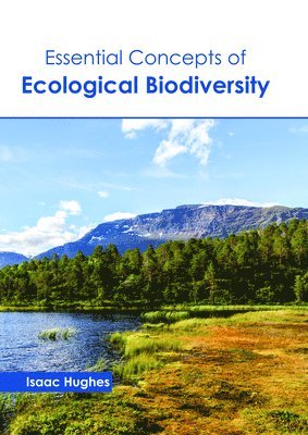 bokomslag Essential Concepts of Ecological Biodiversity