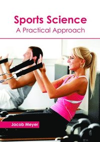 bokomslag Sports Science: A Practical Approach