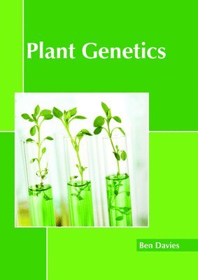 Ben Davies - Plant Genetics, Inbunden