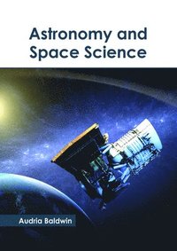 bokomslag Astronomy and Space Science