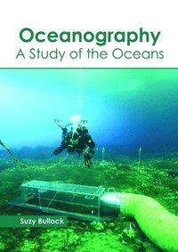 bokomslag Oceanography: A Study of the Oceans