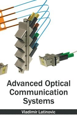bokomslag Advanced Optical Communication Systems