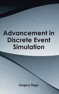 bokomslag Advancement in Discrete Event Simulation