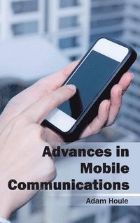 bokomslag Advances in Mobile Communications