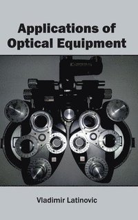 bokomslag Applications of Optical Equipment