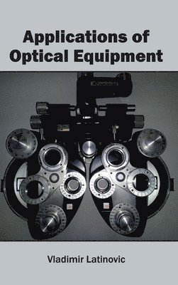 bokomslag Applications of Optical Equipment