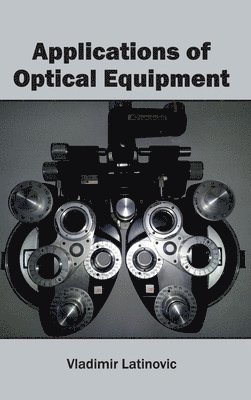 Applications of Optical Equipment 1