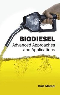 bokomslag Biodiesel: Advanced Approaches and Applications