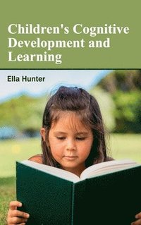 bokomslag Children's Cognitive Development and Learning