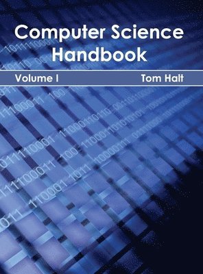 Tom Halt - Computer Science Handbook: Volume I, Inbunden