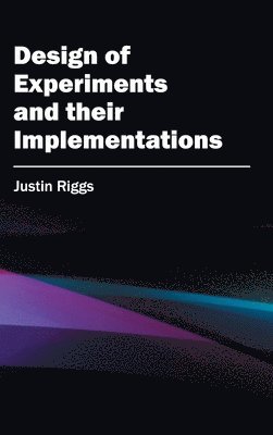 bokomslag Design of Experiments and Their Implementations