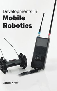 bokomslag Developments in Mobile Robotics