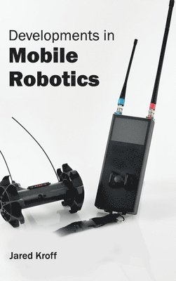 Developments in Mobile Robotics 1