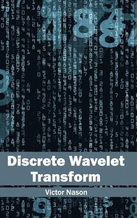 bokomslag Discrete Wavelet Transform