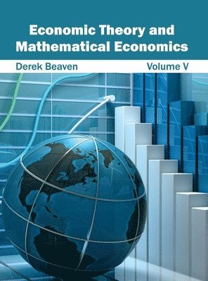 bokomslag Economic Theory and Mathematical Economics: Volume V