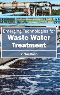 bokomslag Emergingtechnologiesforwaste Water Treatment