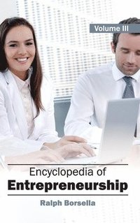 bokomslag Encyclopedia of Entrepreneurship: Volume 3