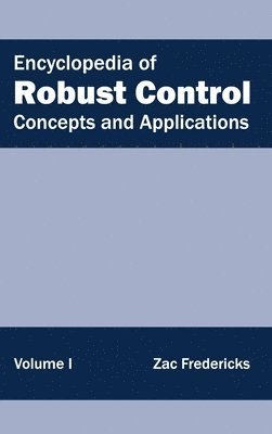 bokomslag Encyclopedia of Robust Control: Volume I (Concepts and Applications)