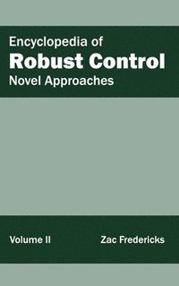 bokomslag Encyclopedia of Robust Control: Volume II (Novel Approaches)