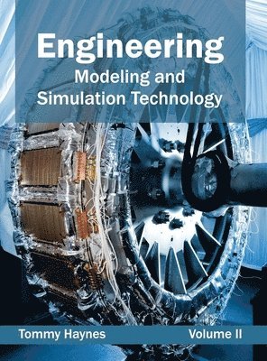 Engineering: Modeling and Simulation Technology (Volume II) 1