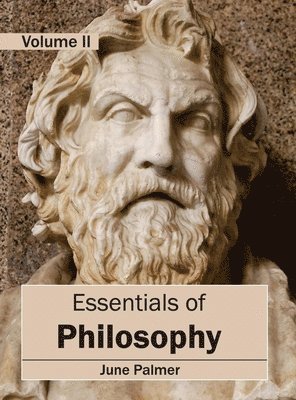 Essentials of Philosophy: Volume II 1