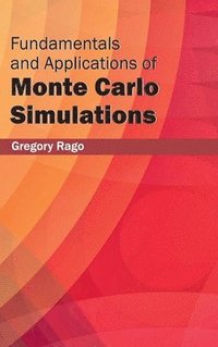 bokomslag Fundamentals and Applications of Monte Carlo Simulations