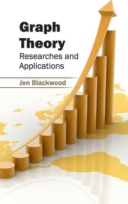 bokomslag Graph Theory: Researches and Applications